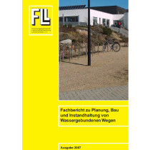 Fachbericht zu Planung, Bau und Instandhaltung von Wassergebunden Wegen 2007 (Broschüre)